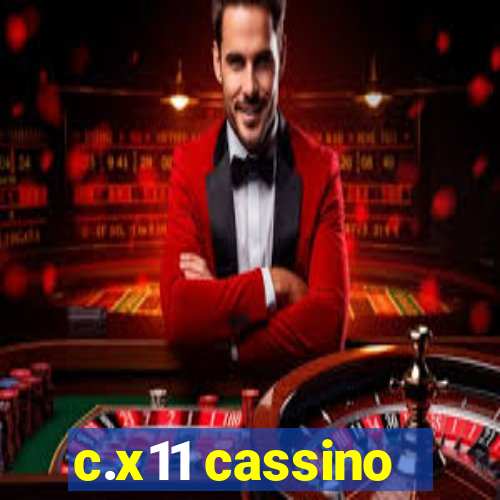 c.x11 cassino